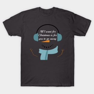 All I want For Christmas T-Shirt